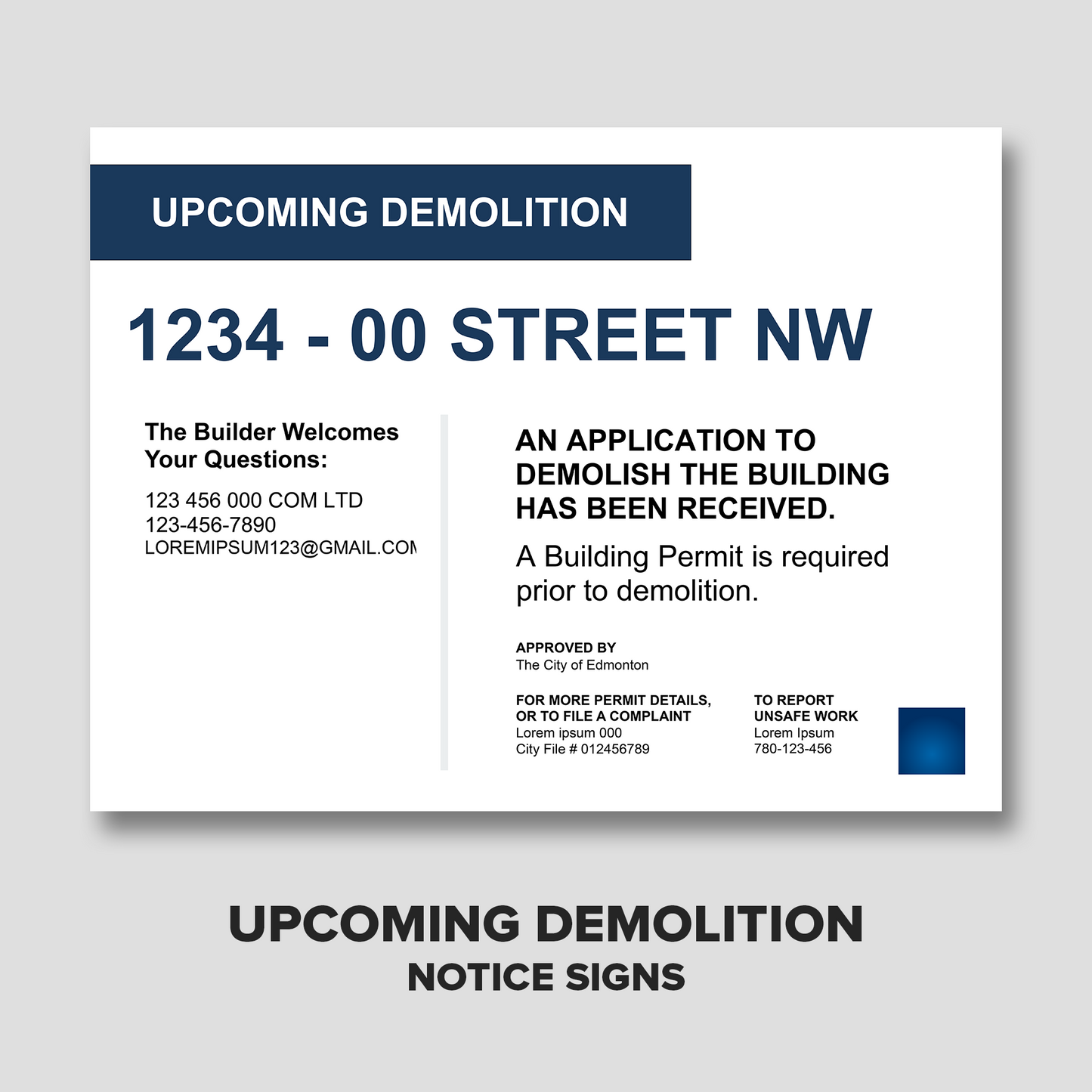 City of Edmonton - Upcoming Demolition Notice Sign