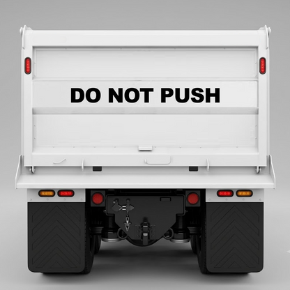 "DO NOT PUSH" - Truck Decals