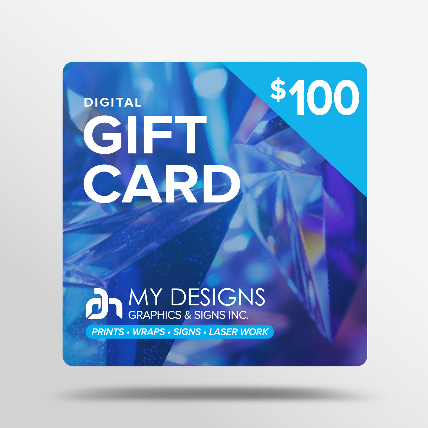 My Designs - $100.00 Gift Card